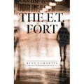 The E.T. Fort