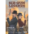 Six-Gun Legends: Ten Rounds of Wild West Action