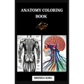 Anatomy Coloring Book: Made Easy