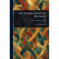 The Translations of Beowulf
