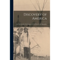 Discovery of America: an Out-growth of the Conquest of the Moors by the Spaniards.