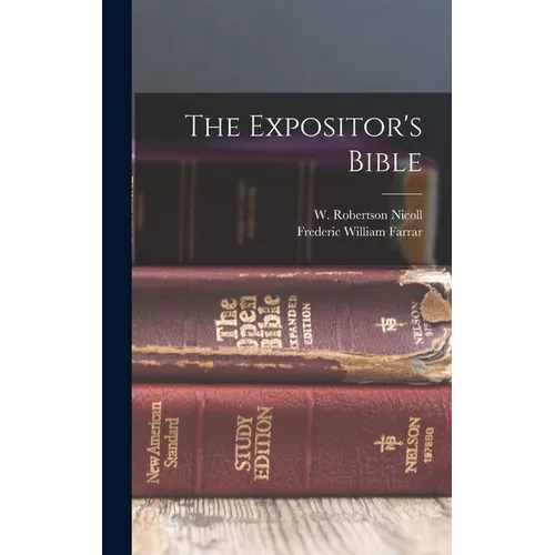 The Expositor's Bible
