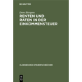 Renten und Raten in der Einkommensteuer