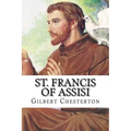 St. Francis of Assisi: Classic literature