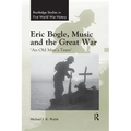 Eric Bogle, Music and the Great War: 'An Old Man's Tears'