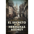 El Secreto de Las Hermanas Asorey / The Secret of the Asorey Sisters