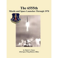 The 655th Missile and Space Launches Through 1970