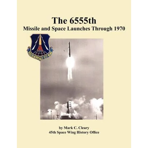 The 655th Missile and Space Launches Through 1970