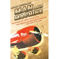 Man and Machine: The Story of Jimmy Doolittle, the Granville Brothers and the Gee Bee R1 Racer