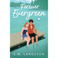 Forever Evergreen