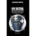 MK Ultra - Abuso ritual y control mental: Herramientas de dominación de la religión sin nombre