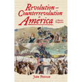 Revolution and Counterrevolution in America
