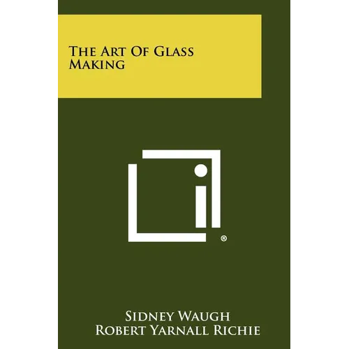The Art of Glass Making