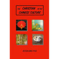 The Christian in the Chinese Culture