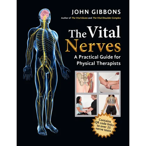 The Vital Nerves: A Practical Guide for Physical Therapists