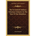 The Seventieth Indiana Volunteer Infantry In The War Of The Rebellion