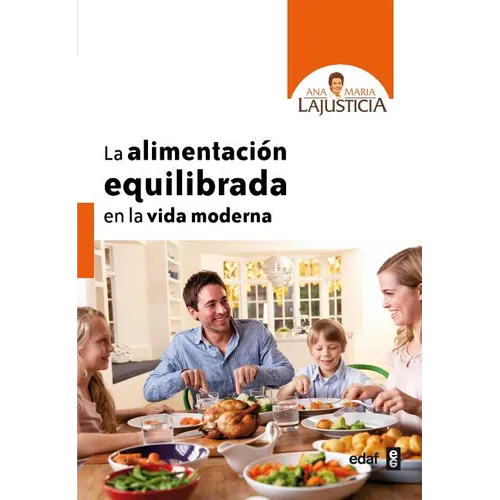 Alimentacion Equilibrada En La Vida Moderna, La