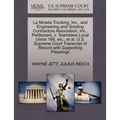 La Mirada Trucking, Inc., and Engineering and Grading Contractors Association, Inc., Petitioners, V. Teamsters Local Union 166, Etc., Et Al. U.S. Supr