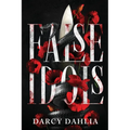 False Idols: A Dark College Romance
