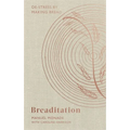 Breaditation: De-Stress by Making Bread