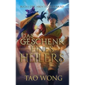 Das Geschenk eines Heilers: Buch 1 der Abenteuer in Brad