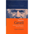 Stanley Cavell: Skepticism, Subjectivity, and the Ordinary