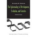 The Epistemology of Development, Evolution, and Genetics