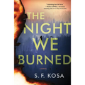 The Night We Burned