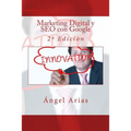 Marketing Digital y SEO con Google: 2a Edición