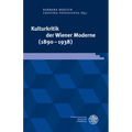Kulturkritik Der Wiener Moderne (1890-1938)