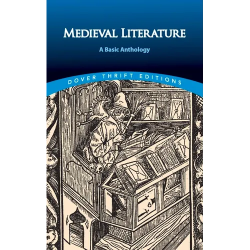 Medieval Literature: A Basic Anthology