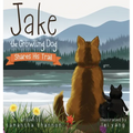 Jake the Growling Dog Shares His Trail: A Children's Picture Book about Sharing, Disability Awareness, Kindness, and Overcoming Fears