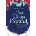 When Wings Expand
