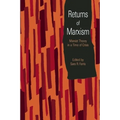 Returns of Marxism: Marxist Theory in a Time of Crisis