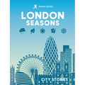 Rough Guides City Stories: London Seasons