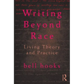 Writing Beyond Race: Living Theory and Practice
