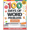 100 Days of 2nd Grade Word Problems: Daily Fun Addition and Subtraction Practice Math Equations Boost Problem-Solving Skills with Real-Life Scenarios