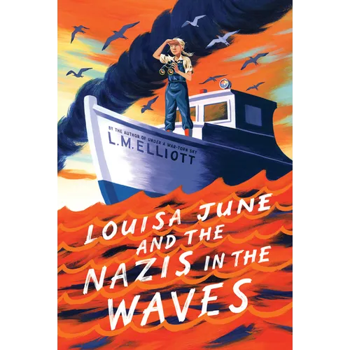 Louisa June and the Nazis in the Waves