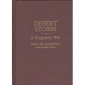 Desert Storm: A Forgotten War
