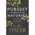 The Pursuit of Christian Maturity: Flourishing in the Grace and Knowledge of Christ