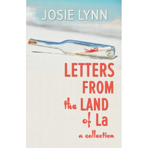 Letters from the Land of La
