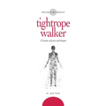tightrope walker: 27 poems of grace and hunger