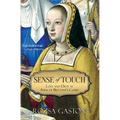Sense of Touch: Love and Duty at Anne of Brittany's Court