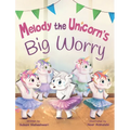 Melody the Unicorn's Big Worry