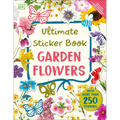 Ultimate Sticker Book Garden Flowers: New Edition with More Than 250 Stickers