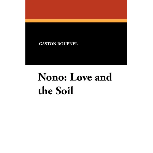 Nono: Love and the Soil