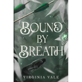 Bound by Breath
