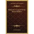 Behemoth A Legend Of The Mound Builders
