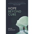 Hope Beyond Cure