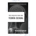 Tres Ensayos para una Teoría Sexual
